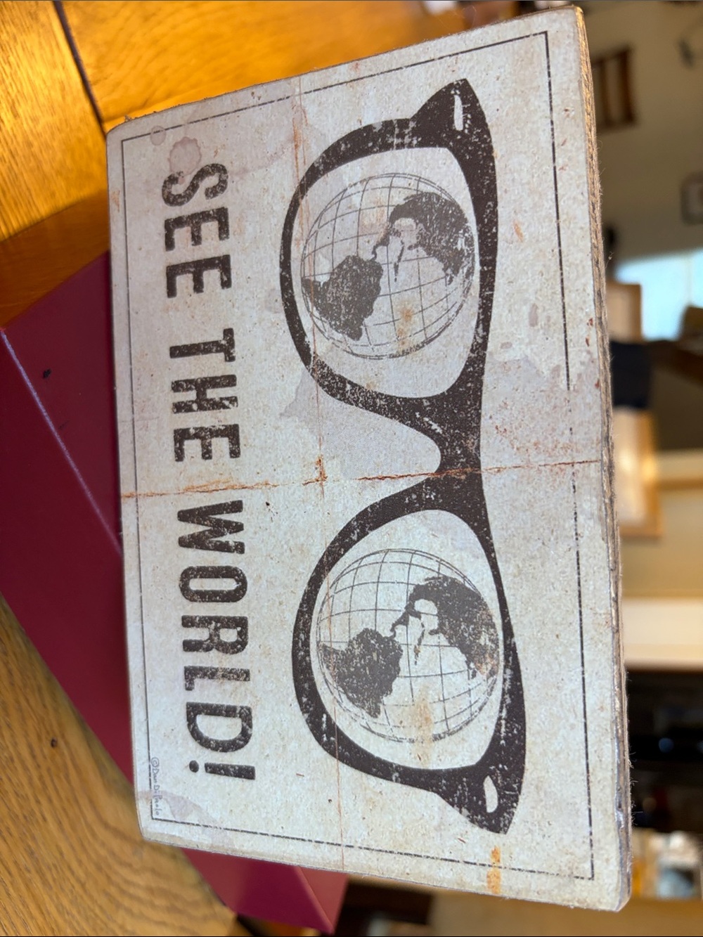 See The World! Wall Art Sign - Vintage Style Brown and Cream